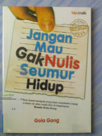 Image of Jangan Mau Gak Nulis Seumur Hidup