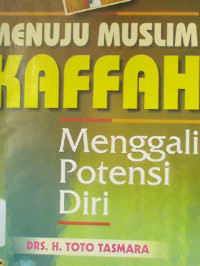Image of Menuju Muslim Kaffah Menggali Potensi Diri