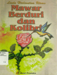 Image of Mawar Berduri dan Kolibri
