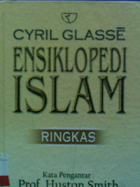 Image of Ensiklopedi Islam Ringkas  Cyril Glasse
