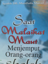 Image of Saat Malaikat Maut Menjemput Orang-Orang Shaleh