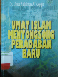 Image of Umat Islam Menyongsong Peradaban Baru
