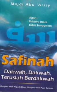 Image of Agar bahtera Islam tidak tenggelam safinah dakwah, dakwah, teruslah berdakwah