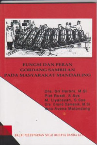 Image of FUNGSI DAN PERAN GORDANG SAMBILAN PADA MASYARAKAT MANDAILING