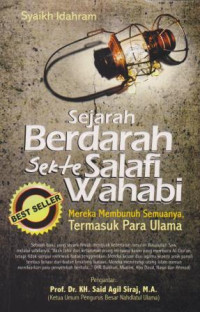 Image of Sejarah berdarah sekte salafi wahabi mereka membunuh semuanya, termasuk para ulama